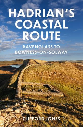 Бумажная книга «Hadrian's Coastal Route: Millom to Bowness-on-Solway», автор Клиффорд Джонс - фото №1