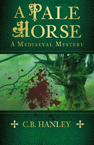 Паперова книга «A Pale Horse: A Mediaeval Mystery (Book 9)», автор К.Б. Хенлі - фото №1