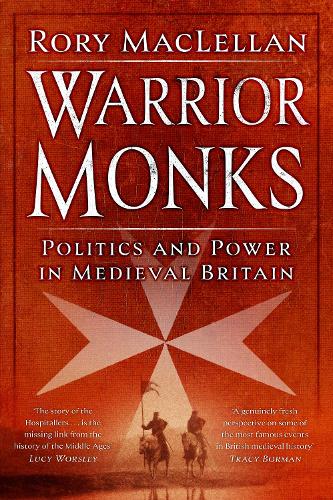 Паперова книга «Warrior Monks: Politics and Power in Medieval Britain», автор Рорі Маклеллан - фото №1