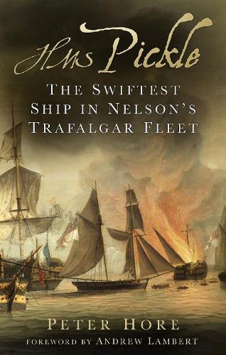 Паперова книга «HMS Pickle: The Swiftest Ship in Nelson's Trafalgar Fleet», автор Пітер Гор - фото №1
