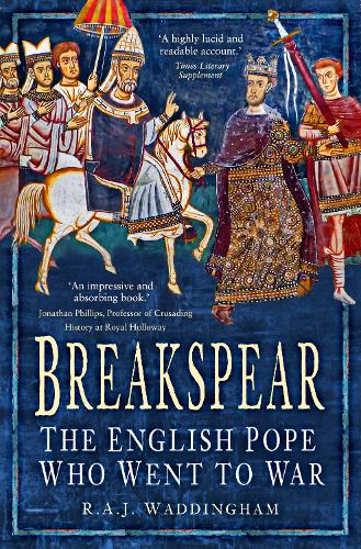 Бумажная книга «Breakspear: The English Pope Who Went to War», автор Р. А. Дж. Ваддингхам - фото №1