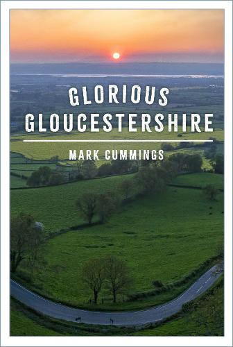 Паперова книга «Glorious Gloucestershire», автор Марк Каммінгс - фото №1