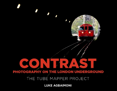 Бумажная книга «Contrast - Photography on the London Underground: The Tube Mapper Project», автор Люк Агбаймони - фото №1