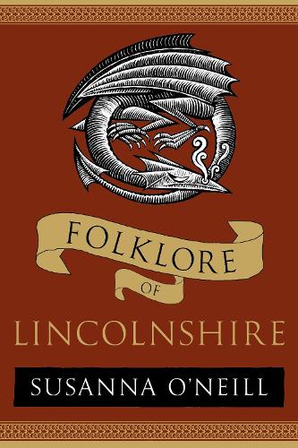 Бумажная книга «Folklore of Lincolnshire», автор Сюзанна О'Нил - фото №1