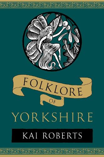 Бумажная книга «Folklore of Yorkshire», автор Кай Робертс - фото №1