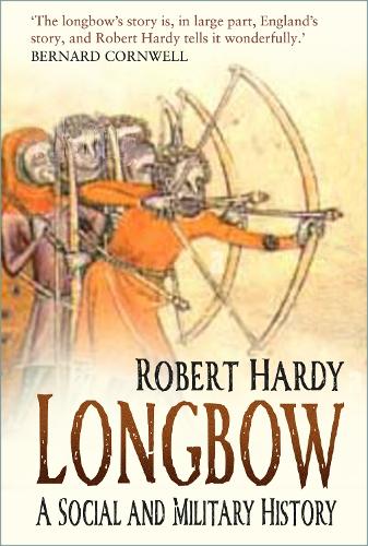 Бумажная книга «Longbow: A Social and Military History», автор Роберт Харди - фото №1