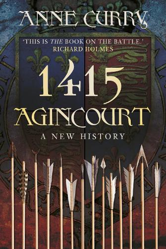 Бумажная книга «1415 Agincourt: A New History», автор Энн Карри - фото №1
