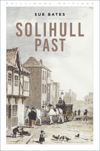 Паперова книга «Solihull Past», автор Сью Бейтс - фото №1