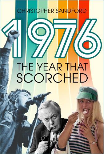 Паперова книга «1976: The Year that Scorched», автор Крістофер Сендфорд - фото №1