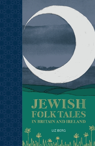 Бумажная книга «Jewish Folk Tales in Britain and Ireland», автор Лиз Берг - фото №1