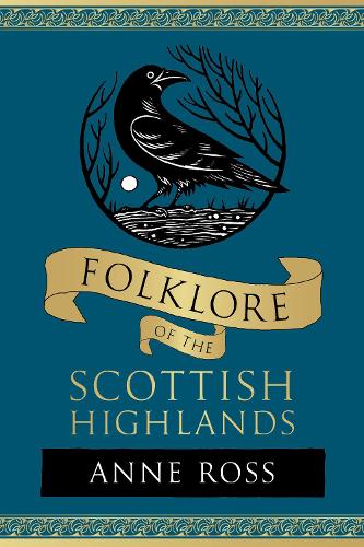 Паперова книга «Folklore of the Scottish Highlands», автор Енн Росс - фото №1