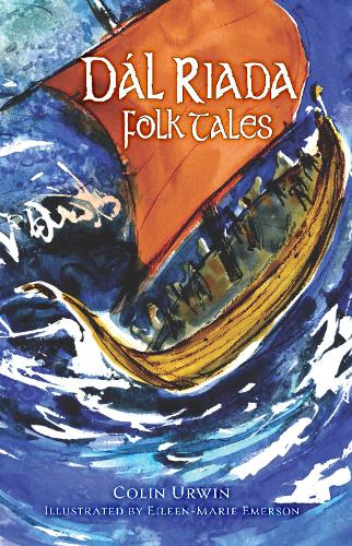 Бумажная книга «Dál Riada Folk Tales», автор Колин Урвин - фото №1