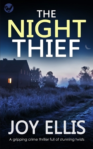 Бумажная книга «THE NIGHT THIEF a gripping crime thriller full of stunning twists», автор Джой Эллис - фото №1