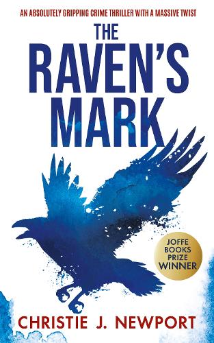 Бумажная книга «THE RAVEN'S MARK: An Absolutely Gripping Crime Thriller With A Massive Twist», автор Кристи Дж. Ньюпорт - фото №1