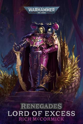 Паперова книга «Renegades: Lord of Excess», автор Річ Маккормік - фото №1