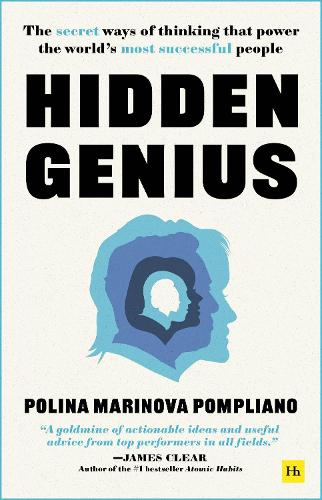 Бумажная книга «Hidden Genius: The secret ways of thinking that power the world's most successful people», автор Полина Маринова Помплиано - фото №1