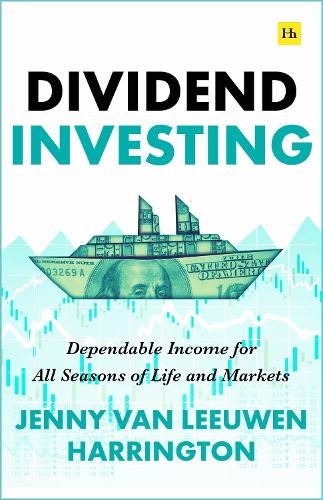Бумажная книга «Dividend Investing: Dependable income for all seasons of life and markets», автор Дженни Харрингтон - фото №1