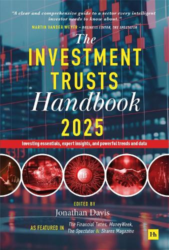 Бумажная книга «The Investment Trusts Handbook 2025: Investing essentials, expert insights and powerful trends and data», автор Джонатан Дэвис - фото №1