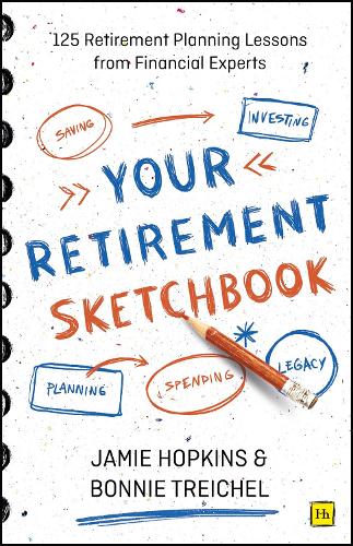 Бумажная книга «Your Retirement Sketchbook: 125 Retirement Planning Lessons from Financial Experts», авторов Бонни Трайхель, Джейми П. Хопкинс - фото №1