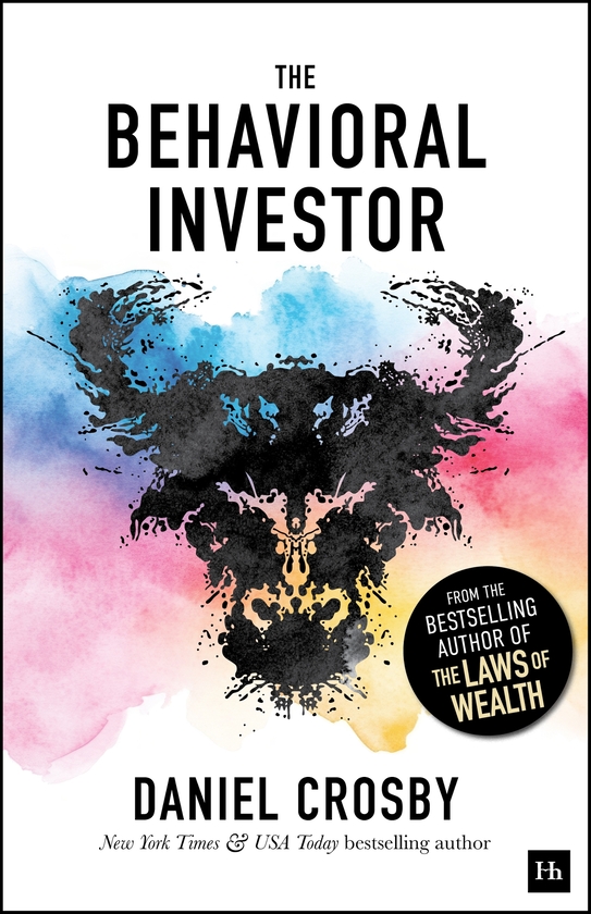 Паперова книга «The Behavioral Investor: How psychology shapes wealth, risk, and investment decisions», автор Деніел Кросбі - фото №1