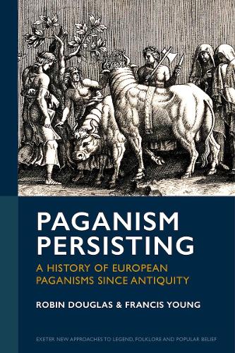 [object Object] «Paganism Persisting: A History of European Paganisms since Antiquity», автор Френсіс Янг - фото №1
