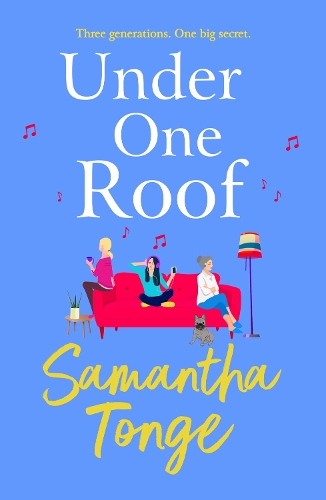 [object Object] «Under One Roof: An uplifting and heartwarming read from Samantha Tonge», автор Саманта Тонг - фото №1