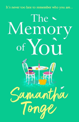 Бумажная книга «The Memory of You: An uplifting novel from Samantha Tonge», автор Саманта Тонг - фото №1