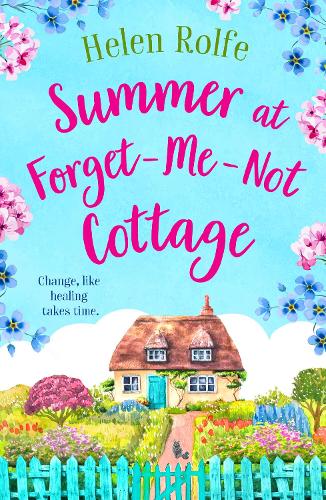 Бумажная книга «Summer at Forget-Me-Not Cottage: An uplifting, romantic read from Helen Rolfe», автор Хелен Рольф - фото №1