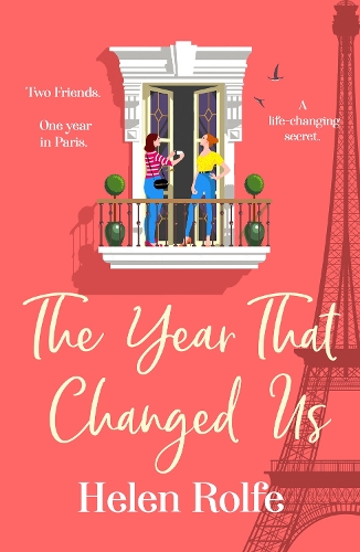 Паперова книга «The Year That Changed Us: A beautiful, uplifting, heartwarming read from Helen Rolfe», автор Хелен Рольф - фото №1