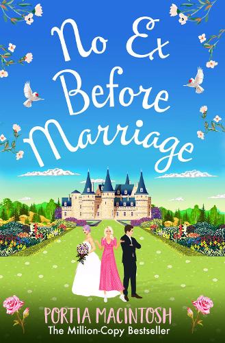 Бумажная книга «No Ex Before Marriage: A laugh-out-loud second chance romantic comedy from MILLION-COPY BESTSELLER Portia MacIntosh», автор Порша Макинтош - фото №1