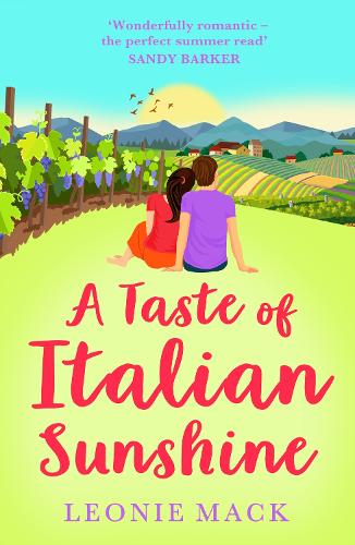 Бумажная книга «A Taste of Italian Sunshine: A perfect uplifting opposites-attract romance from Leonie Mack», автор Леони Мак - фото №1