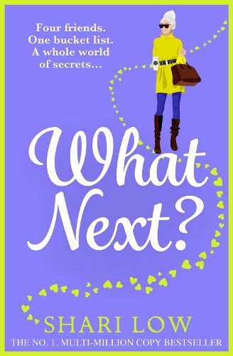 [object Object] «What Next?: A laugh-out-loud novel from Shari Low», автор Шарі Лоу - фото №1