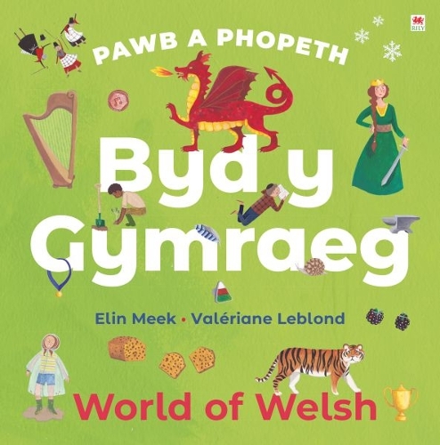 Паперова книга «Pawb a Phopeth: Byd y Gymraeg / World of Welsh», автор Елін Мік - фото №1