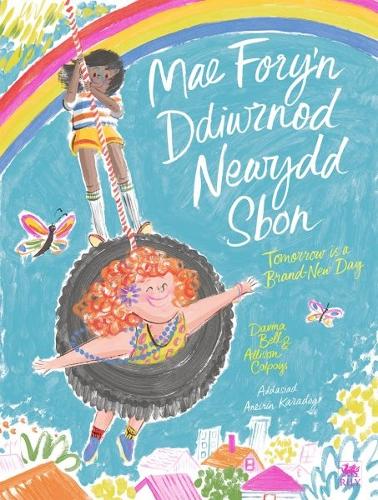 Паперова книга «Mae Fory'n Ddiwrnod Newydd Sbon / Tomorrow is a Brand-New Day», автор Давіна Белл - фото №1