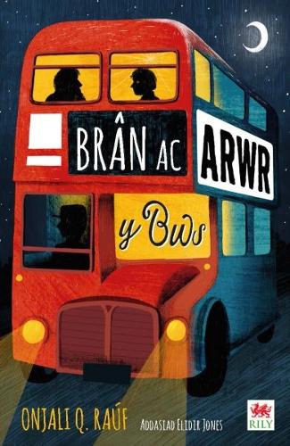 Бумажная книга «Brân ac Arwr y Bws», автор Онджали К. Рауф - фото №1