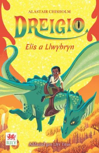 Бумажная книга «Dreigio: 3. Elis a Llwybryn», автор Аластер Чисхолм - фото №1