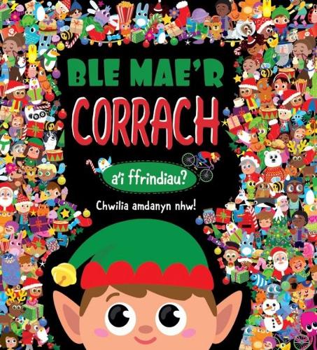 Бумажная книга «Ble Mae'r CORRACH a'i ffrindiau?», автор Igloo Books - фото №1