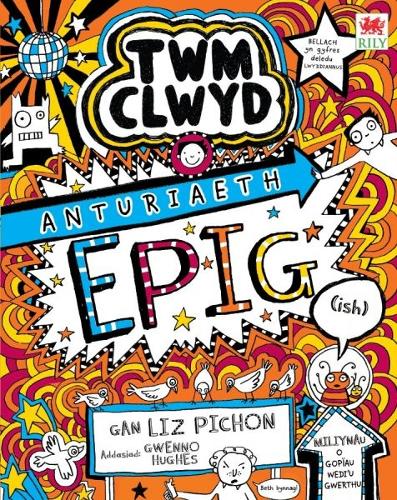 Бумажная книга «Twm Clwyd 12: Anturiaeth EPIG (ish)», автор Лиз Пишон - фото №1