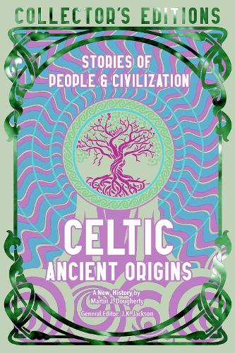 Паперова книга «Celtic Ancient Origins: Stories Of People & Civilization», автор Мартін Дж. Догерті - фото №1