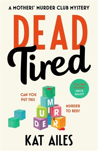 Паперова книга «Dead Tired: 'Cosy crime at its finest!' - Janice Hallett», автор Кет Ейлз - фото №1
