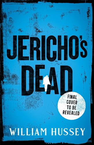 Бумажная книга «Jericho's Dead», автор Уильям Хасси - фото №1