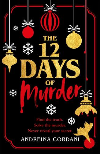 Паперова книга «The Twelve Days of Murder: The perfect festive whodunnit to gift this Christmas», автор Андрейна Кордані - фото №1