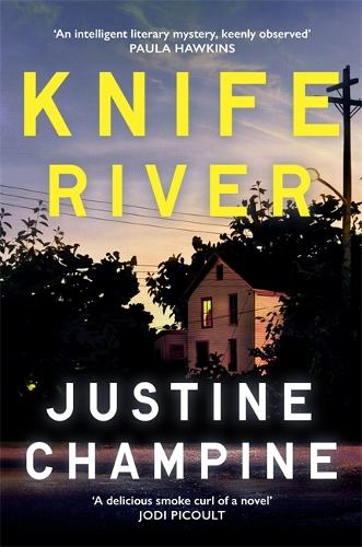 Бумажная книга «Knife River: A captivating and atmospheric slow-burn debut thriller», автор Жюстин Шампин - фото №1