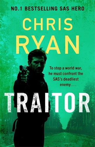 Бумажная книга «Traitor: The bullet-fast new 2024 thriller from the No.1 bestselling SAS hero», автор Крис Райан - фото №1