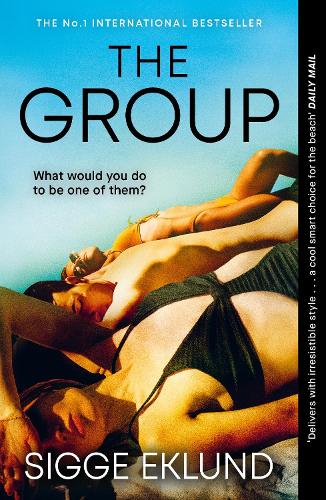 Бумажная книга «The Group: THE NUMBER ONE INTERNATIONAL BESTSELLER», автор Сигге Эклунд - фото №1