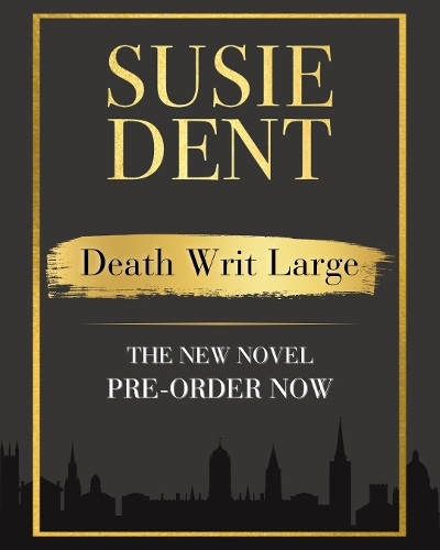Бумажная книга «Death Writ Large: The unmissable new Oxford-based linguistic murder mystery from Sunday Times bestselling author, Susie Dent», автор Сьюзи Дент - фото №1