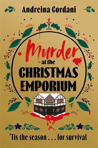 Паперова книга «Murder at the Christmas Emporium: The new festive whodunnit to gift this Christmas», автор Андрейна Кордані - фото №1