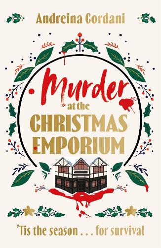 Паперова книга «Murder at the Christmas Emporium: The brand new festive whodunnit to gift this Christmas», автор Андрейна Кордані - фото №1