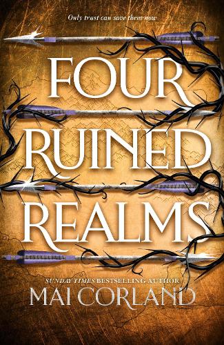 Бумажная книга «Four Ruined Realms: The hotly anticipated sequel to the sensational instant Sunday Times bestselling adventure fantasy Five Broken Blades», автор Май Корланд - фото №1