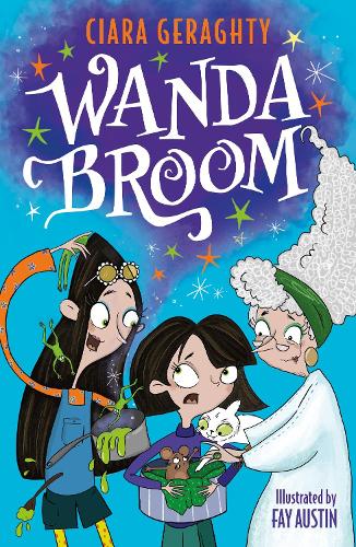 Бумажная книга «Wanda Broom: for fans of Isadora Moon and The Worst Witch», автор Киара Герагти - фото №1